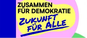 Aktionstage “Zusammen für Demokratie – Zukunft für alle” (Deutschland)